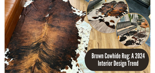 Brown Cowhide Rug: A 2024 Interior Design Trend - Rodeo Cowhide Rugs